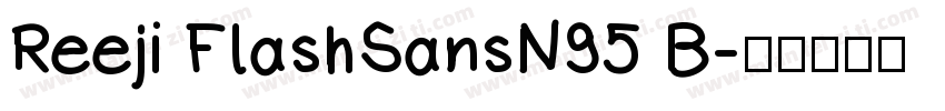 Reeji FlashSansN95 B字体转换